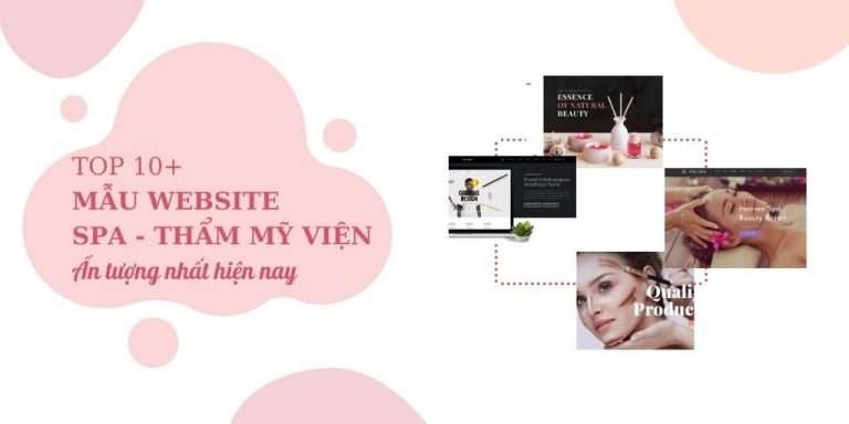 10+ mẫu web spa thẩm mỹ viện ấn tượng nhất hiện nay
