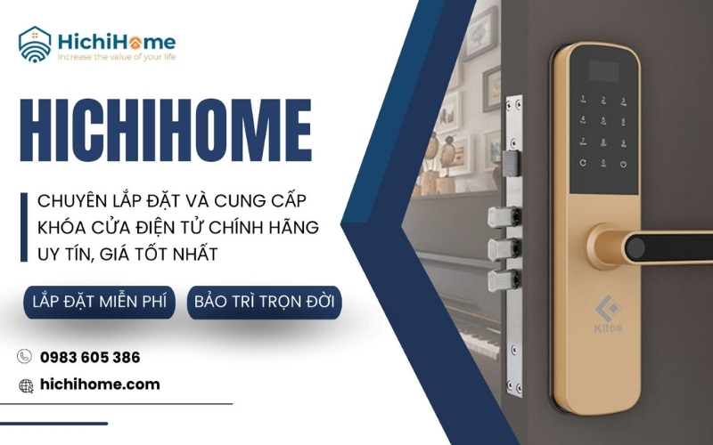 đơn vị cung cấp khóa điện tử Hichi Home