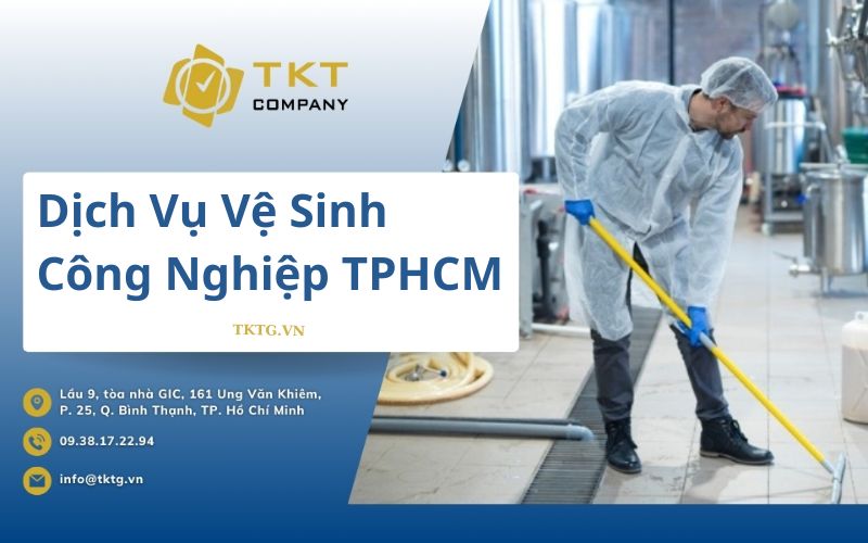 vệ sinh công nghiệp TKT Company