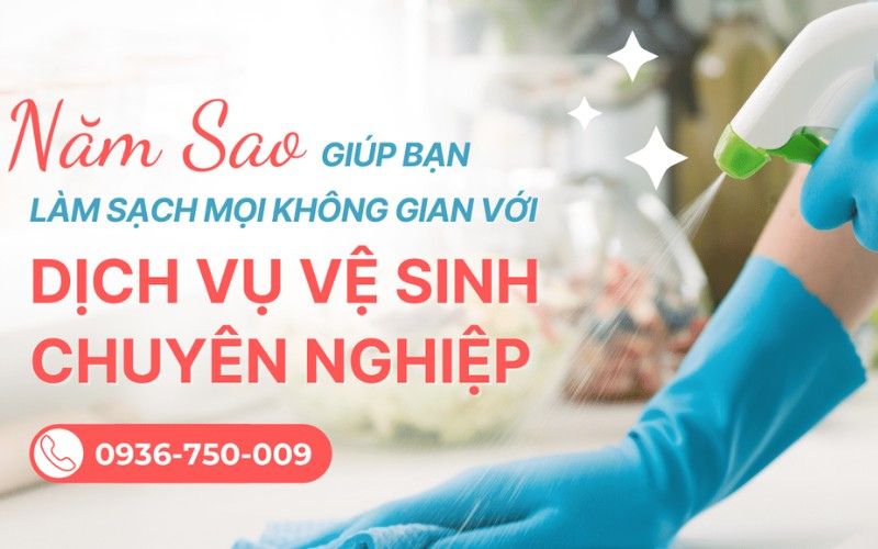 Công ty dọn vệ sinh công nghiệp Năm Sao