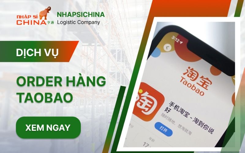 order taobao tại Nhập Sỉ China