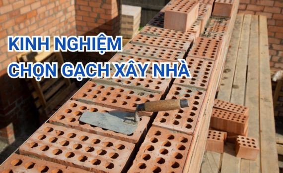 chọn gạch xây nhà