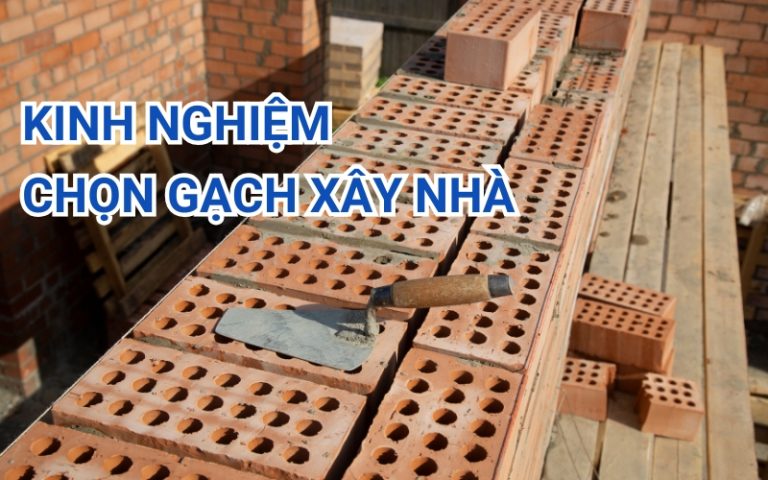 chọn gạch xây nhà