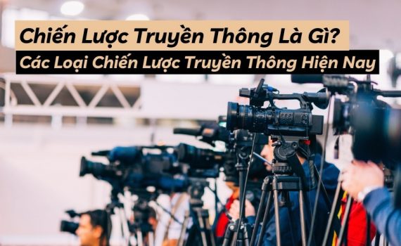 chiến lược truyền thông là gì