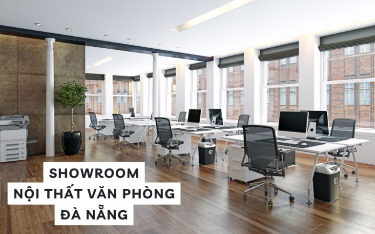 showroom nội thất văn phòng Đà Nẵng