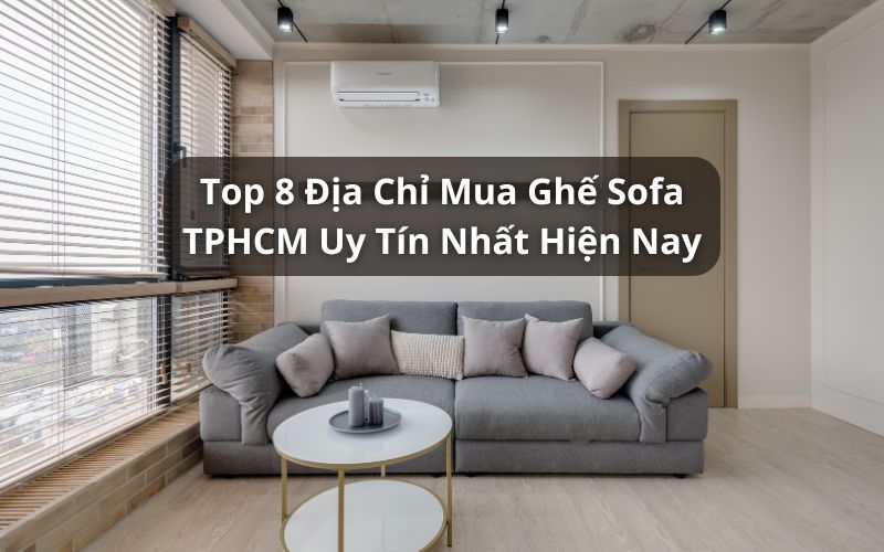 địa chỉ mua ghế sofa tphcm