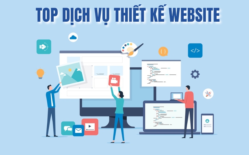top dịch vụ thiết kế website