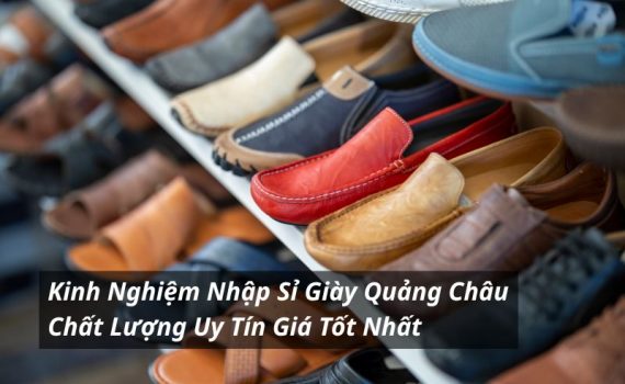 nhập sỉ giày quảng châu