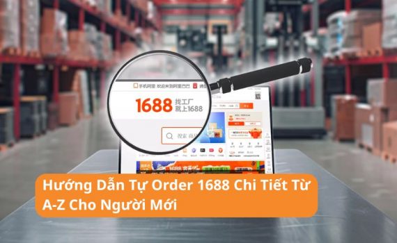 hướng dẫn tự order 1688