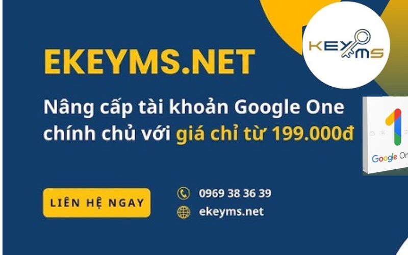 nâng cấp google one tại ekeyms.net