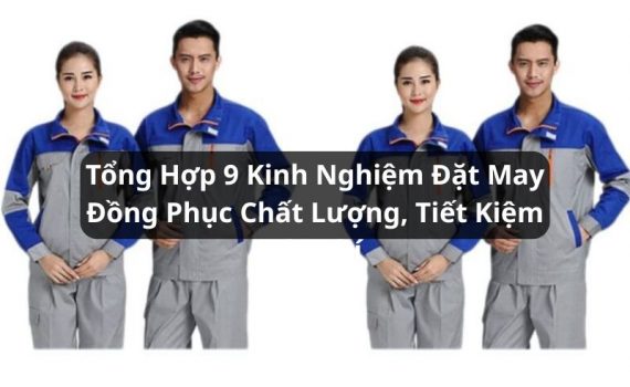 kinh nghiệm đặt may đồng phục