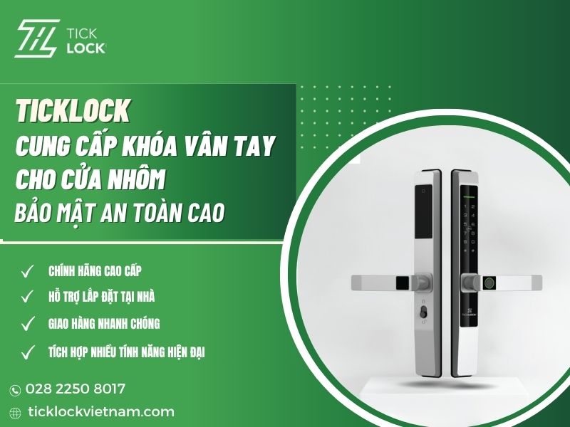 Mua khóa vân tay cửa nhôm tại TICKLOCK Việt Nam